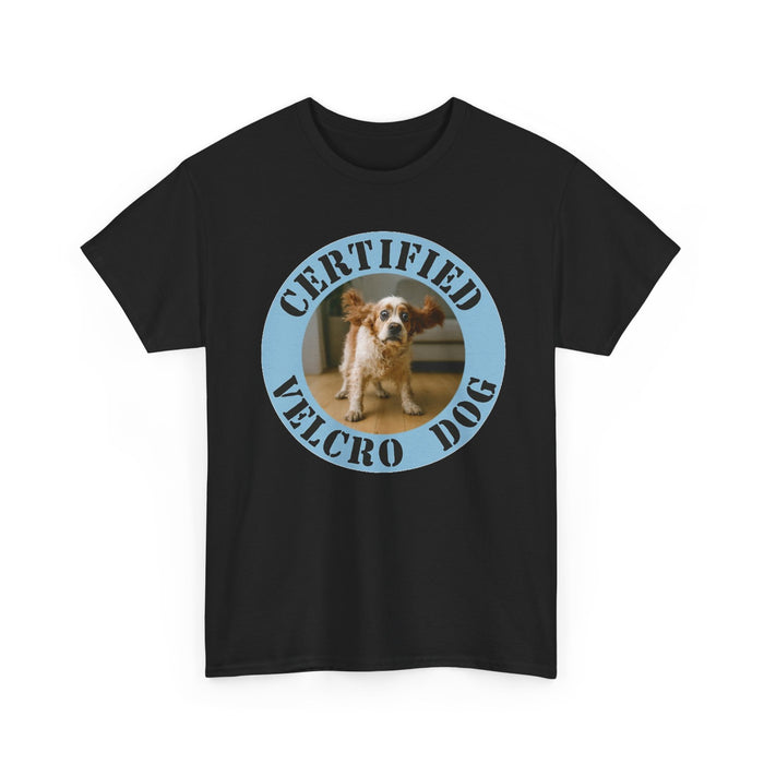 T-Shirt — "Certified Velcro Dog" Vintage Pet Photo Tee