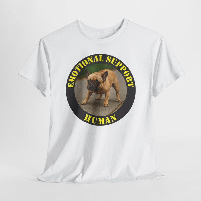 Emotional Support Human Tee — Funny French Bulldog Support Shirt