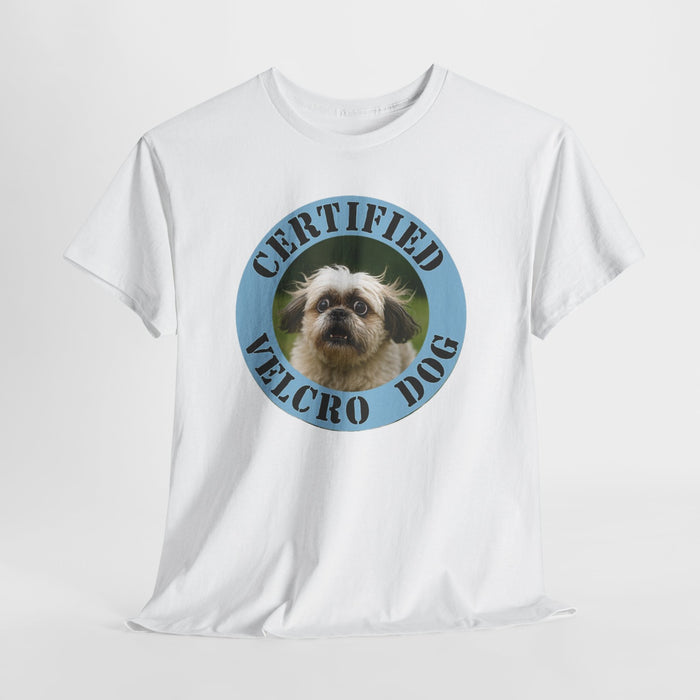 Certified Velcro Dog T‑Shirt – Funny Pet Owner Tee