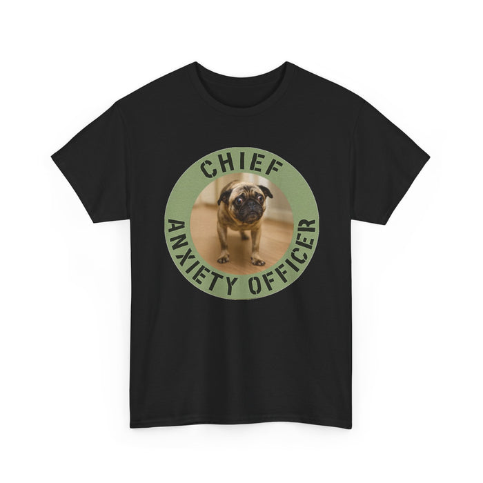 T-Shirt — "Chief Anxiety Officer" Funny Pug Tee