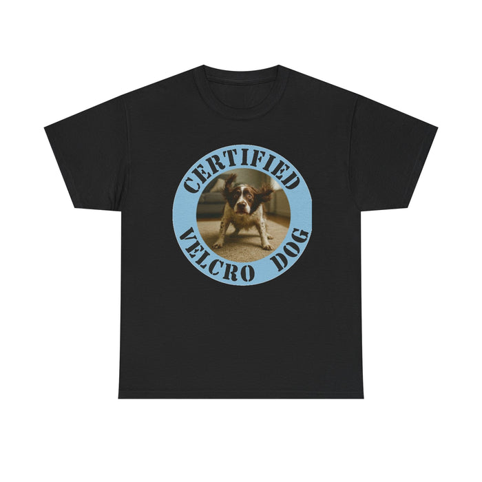 Certified Velcro Dog T‑Shirt — Funny Dog Lover Tee