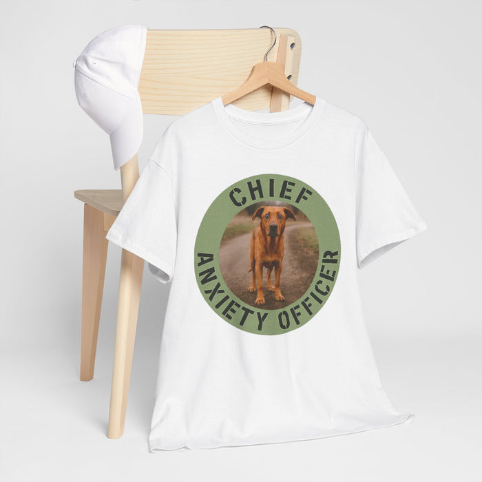 T-Shirt — "Chief Anxiety Officer" Funny Dog Graphic Tee
