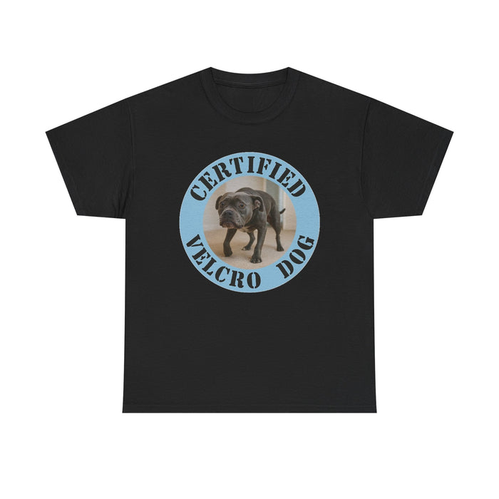 Certified Velcro Dog T-Shirt — Funny Pet Lover Tee