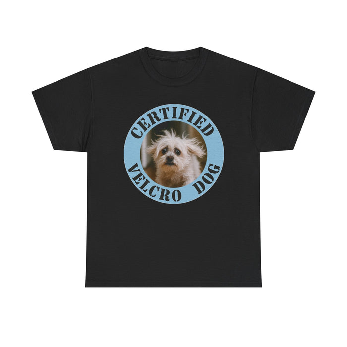 Certified Velcro Dog T‑Shirt — Funny Pet Lover Tee with Cute Dog Photo