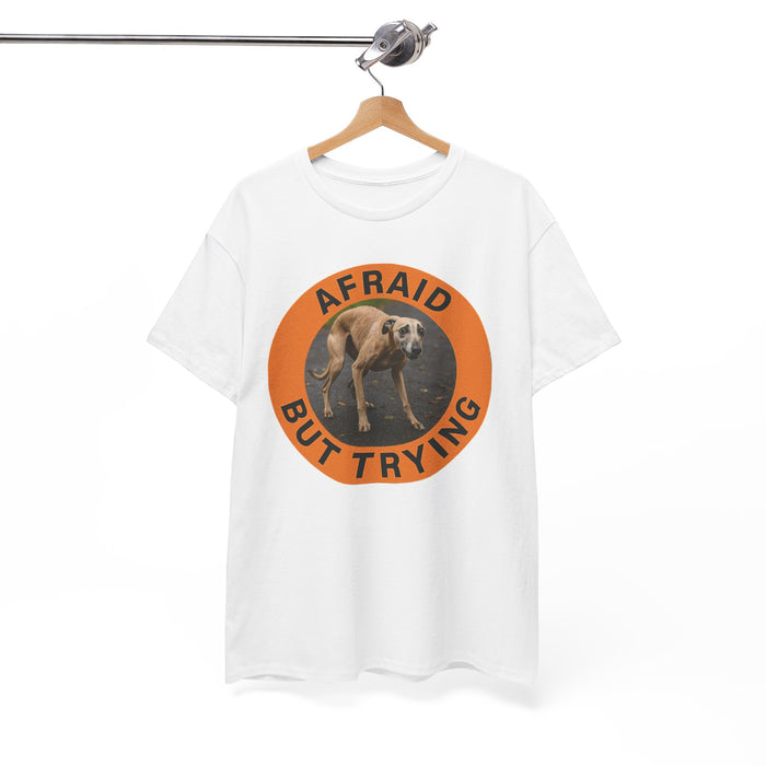 Afraid But Trying T‑Shirt — Cute Anxious Dog Graphic Tee