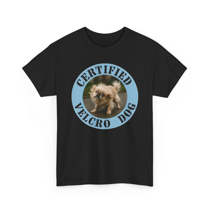 Certified Velcro Dog T-Shirt — Funny Small Dog Photo Tee