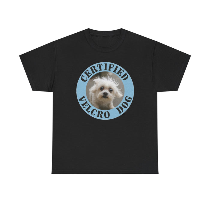 Certified Velcro Dog T-Shirt — Funny Small Dog Lover Tee