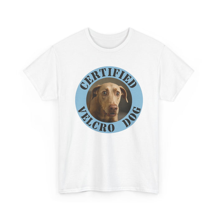 Certified Velcro Dog T‑Shirt — Funny Dog Lover Tee