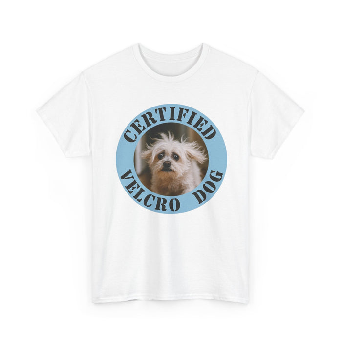 Certified Velcro Dog T‑Shirt — Funny Pet Lover Tee with Cute Dog Photo