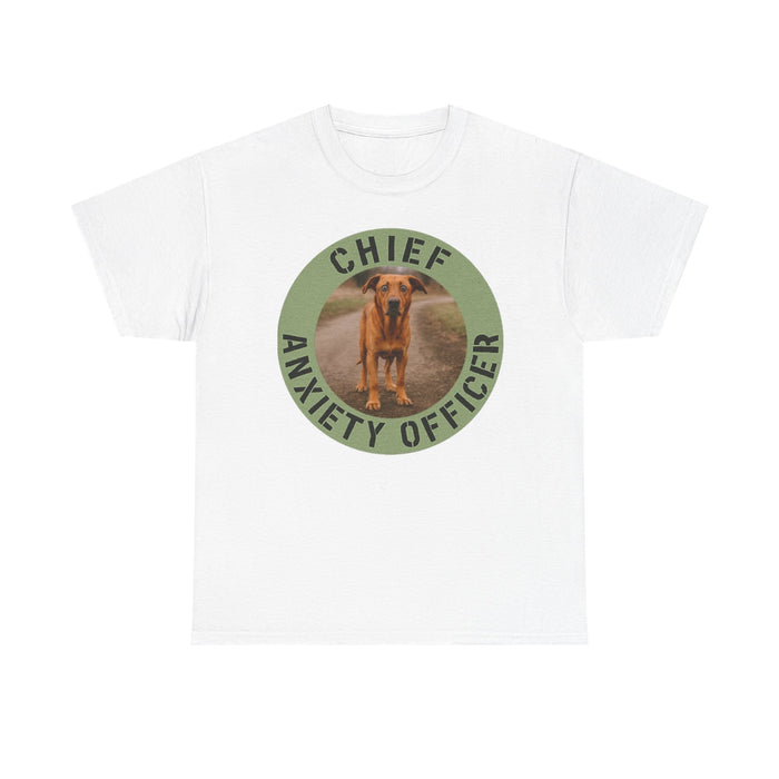 T-Shirt — "Chief Anxiety Officer" Funny Dog Graphic Tee