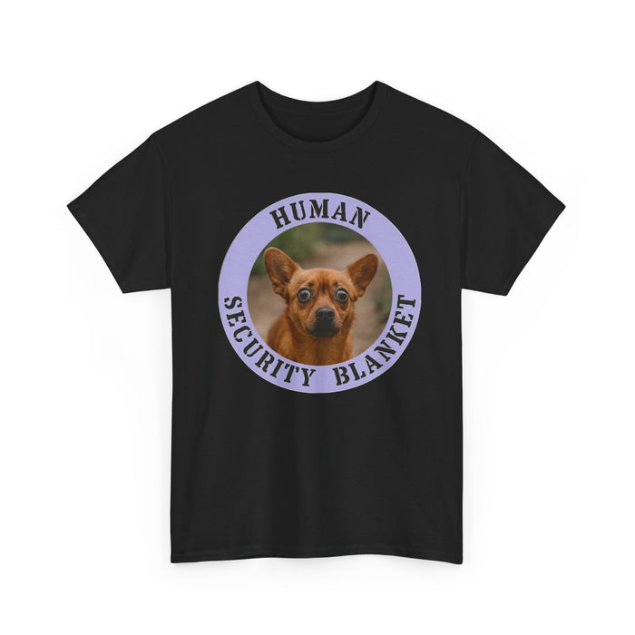 T-Shirt — "Human Security Blanket" Dog Graphic Tee