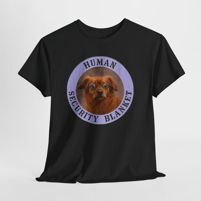 Dog "Human Security Blanket" Tee — Cute Rescue Pup Graphic T-Shirt