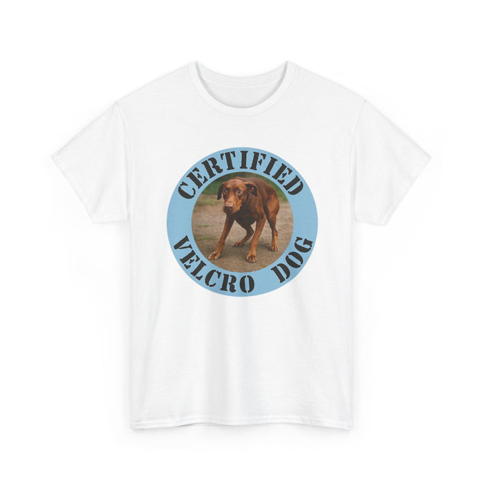 Certified Velcro Dog T‑Shirt — Funny Dog Lover Tee