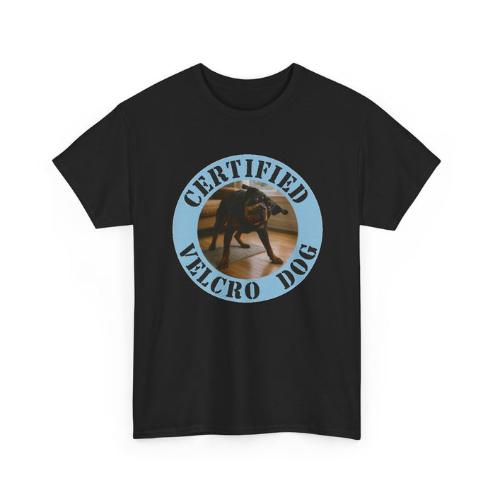 Certified Velcro Dog T-Shirt — Funny Dog Lover Tee