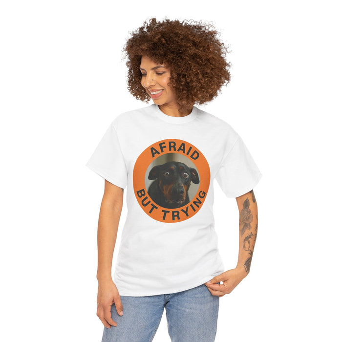 Afraid But Trying T‑Shirt — Cute Nervous Dog Graphic Tee