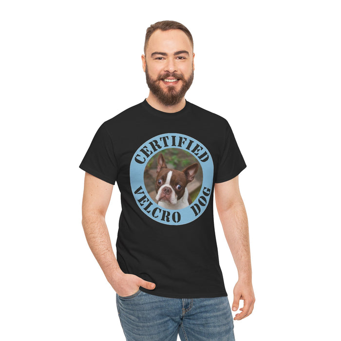 Certified Velcro Dog T-Shirt — Funny Boston Terrier Pet Tee