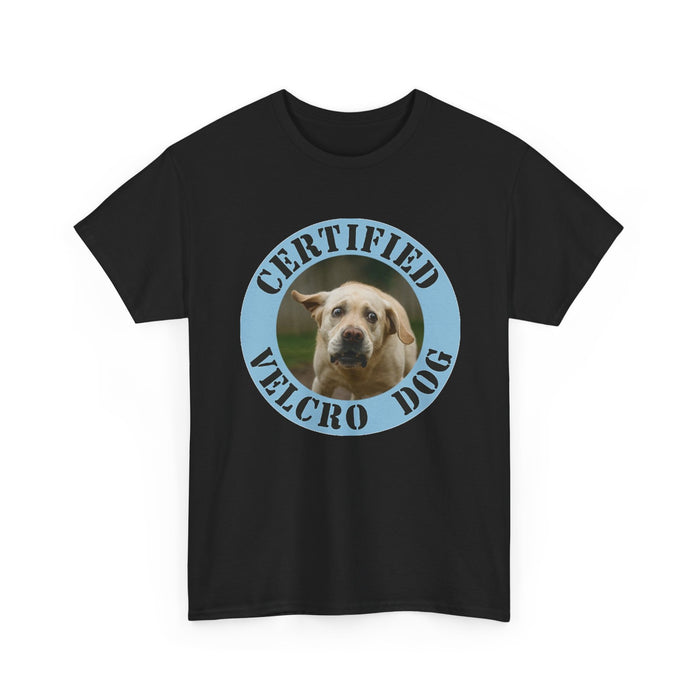 Certified Velcro Dog T-Shirt — Funny Dog Lover Tee