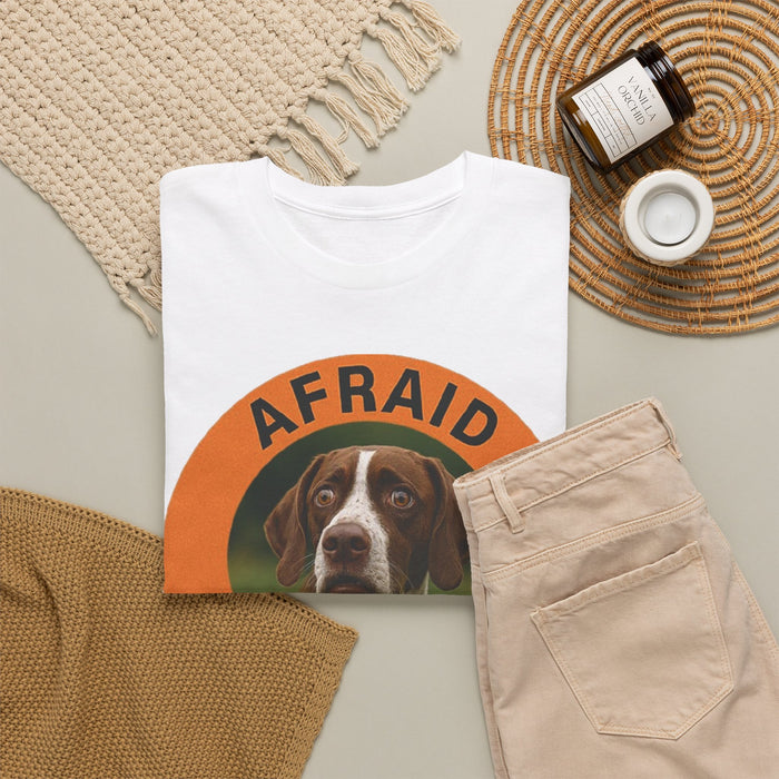 Pointer Dog Rescue Tee — "Afraid But Trying" Inspirational Graphic T-Shirt