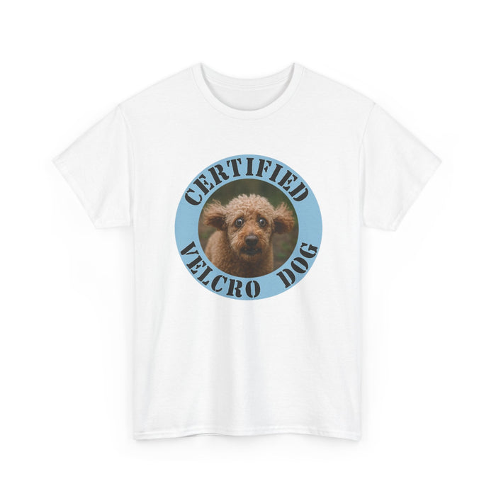 Certified Velcro Dog Tee — Funny Dog Face Graphic T-Shirt