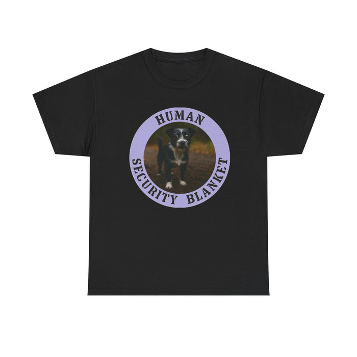 Human Security Blanket T-Shirt — Funny Dog Lover Tee