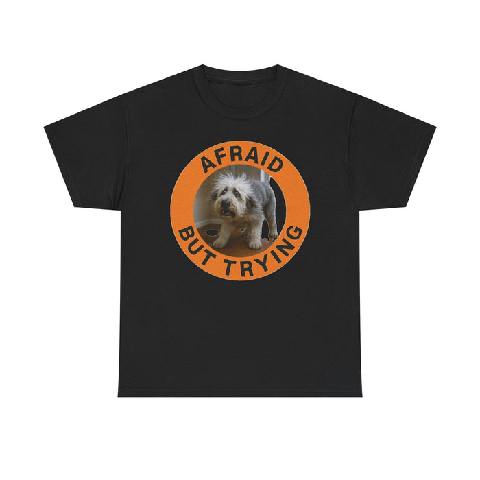 Afraid But Trying T‑Shirt — Cute Rescue Dog Motivational Old English Sheepdog Tee