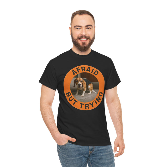 Afraid But Trying Beagle T-Shirt