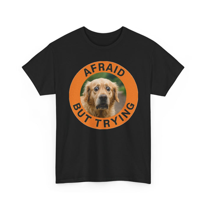Golden Retriever Afraid But Trying Dog Tee — Cute Encouragement Graphic T-Shirt