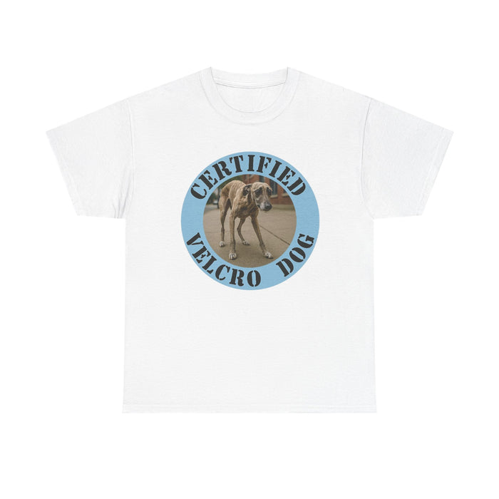 Certified Velcro Dog T-Shirt – Funny Greyhound/Whippet Pet Lover Tee