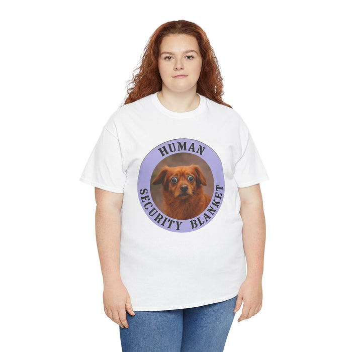 Dog "Human Security Blanket" Tee — Cute Rescue Pup Graphic T-Shirt