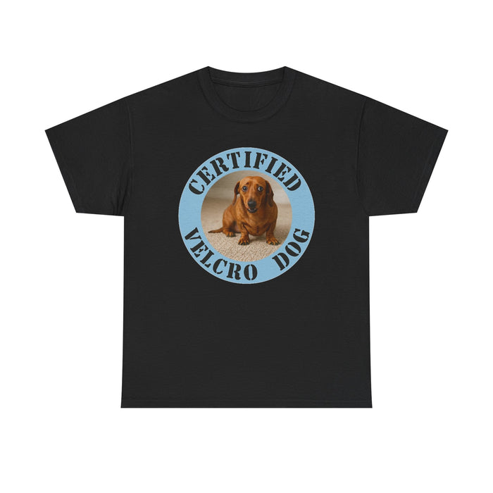 Certified Velcro Dog T-Shirt — Funny Dachshund Pet Lover Tee