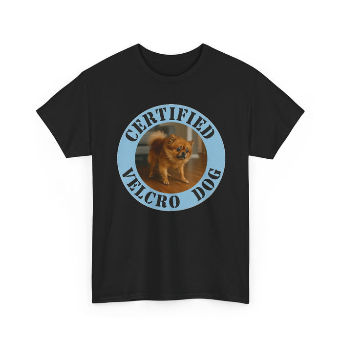 Certified Velcro Dog T‑Shirt – Funny Pet Lover Tee