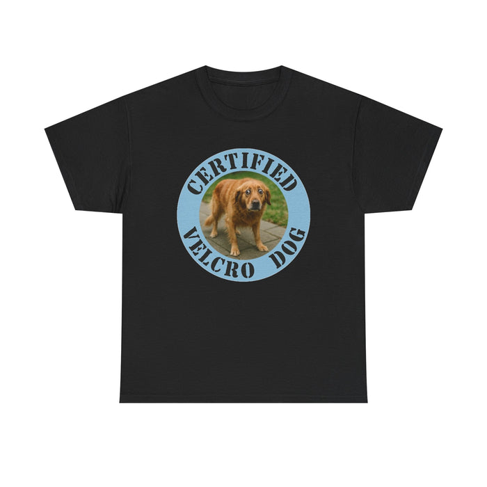 T-Shirt — "Certified Velcro Dog" Funny Golden Retriever Tee