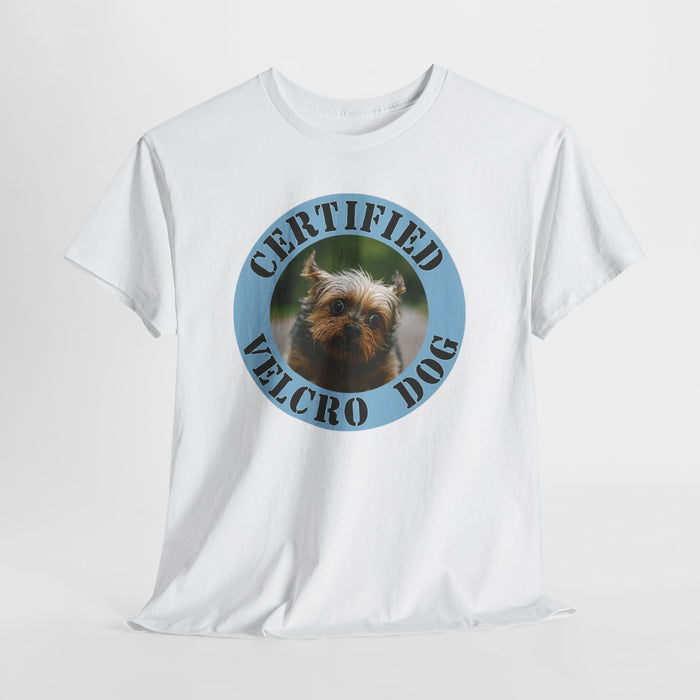 Certified Velcro Dog T-Shirt — Funny Small Dog Photo Tee
