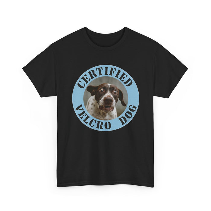 Certified Velcro Dog T‑Shirt — Funny Dog Lover Tee