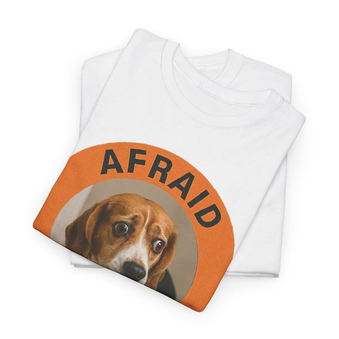 Afraid But Trying Tee — Cute Beagle Motivational Dog T-Shirt