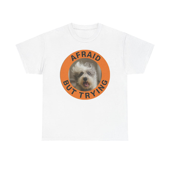 Afraid But Trying Dog Tee - Cute Encouragement Old English Sheepdog T-Shirt