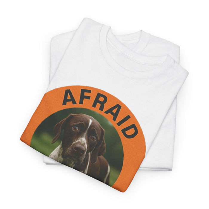 Pointer Afraid But Trying T-Shirt — Motivational Dog Graphic Tee