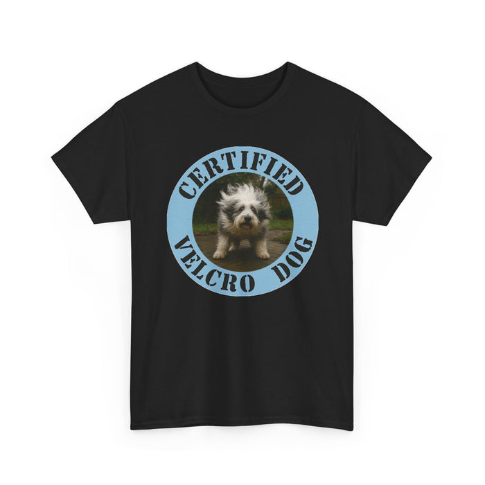 Certified Velcro Dog T-Shirt — Funny Pet Lover Tee with Puppy Photo