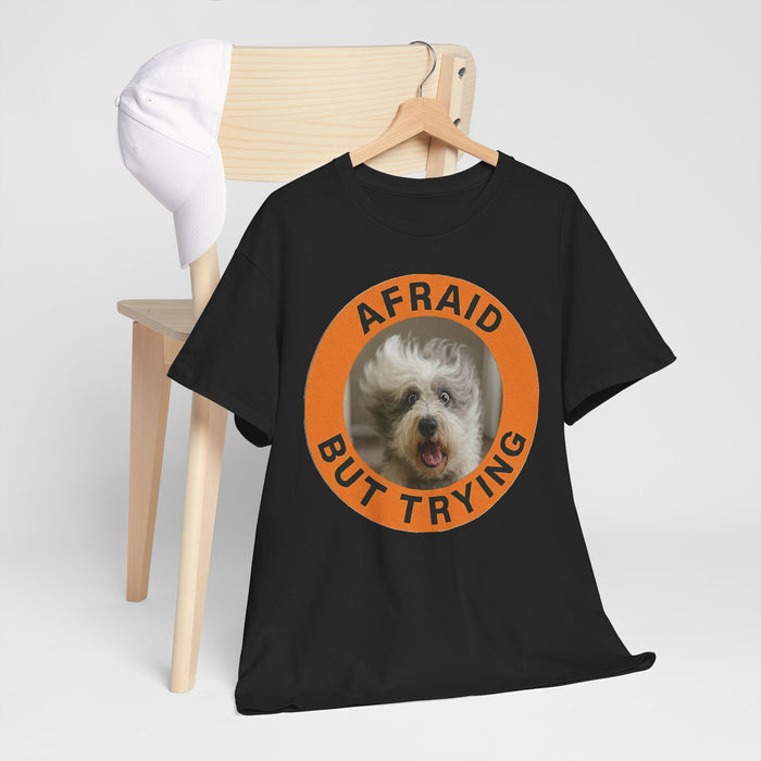 Afraid But Trying Dog Tee - Cute Encouragement Old English Sheepdog T-Shirt