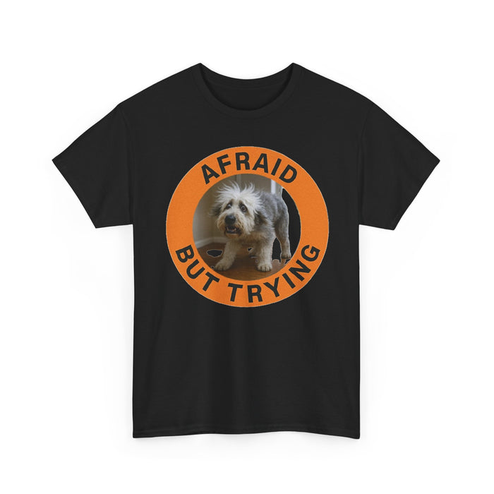 Afraid But Trying T‑Shirt — Cute Rescue Dog Motivational Old English Sheepdog Tee