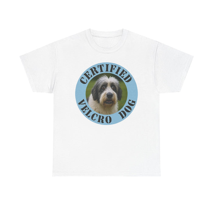 Old English Sheepdog Certified Velcro Dog T‑Shirt — Funny Pet Lover Tee