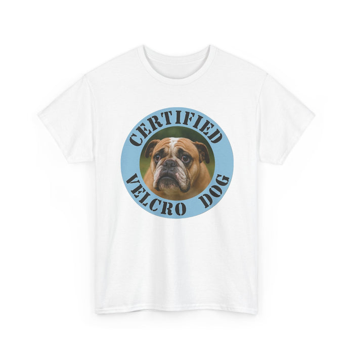 T-Shirt — "Certified Velcro Dog" Bulldog Graphic Tee