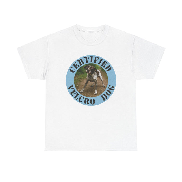 Certified Velcro Dog T‑Shirt — Funny Dog Lover Tee