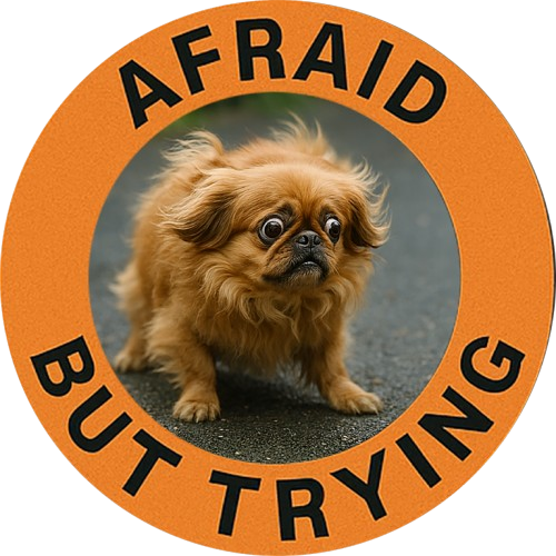 Afraid But Trying Tee — Cute Nervous Dog Graphic T-Shirt