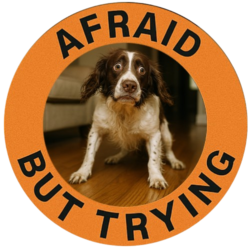 Afraid But Trying Tee — Cute Motivational Dog Graphic T‑Shirt
