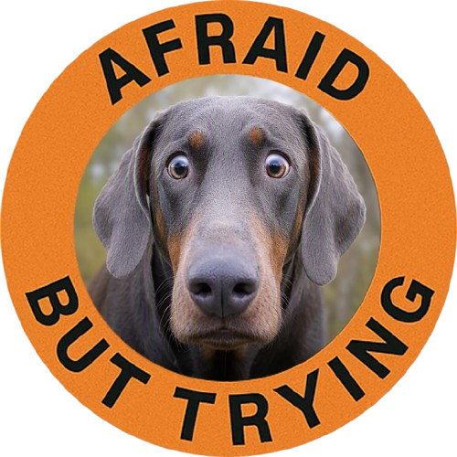 Doberman Afraid But Trying Tee — Cute Anxious Dog Motivational Graphic T-Shirt
