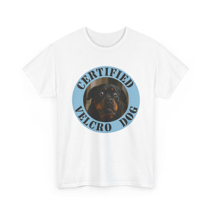 Certified Velcro Dog T-Shirt — Funny Rottweiler Tee for Dog Lovers