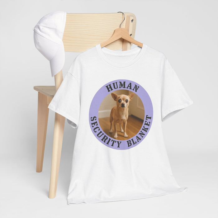 Human Security Blanket Tee — Cute Chihuahua Pet Lover T-Shirt