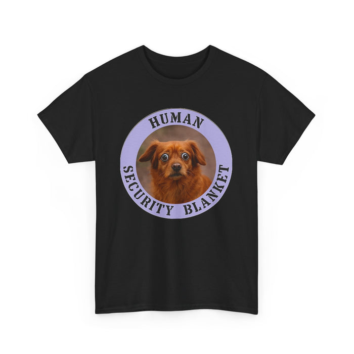 Dog "Human Security Blanket" Tee — Cute Rescue Pup Graphic T-Shirt