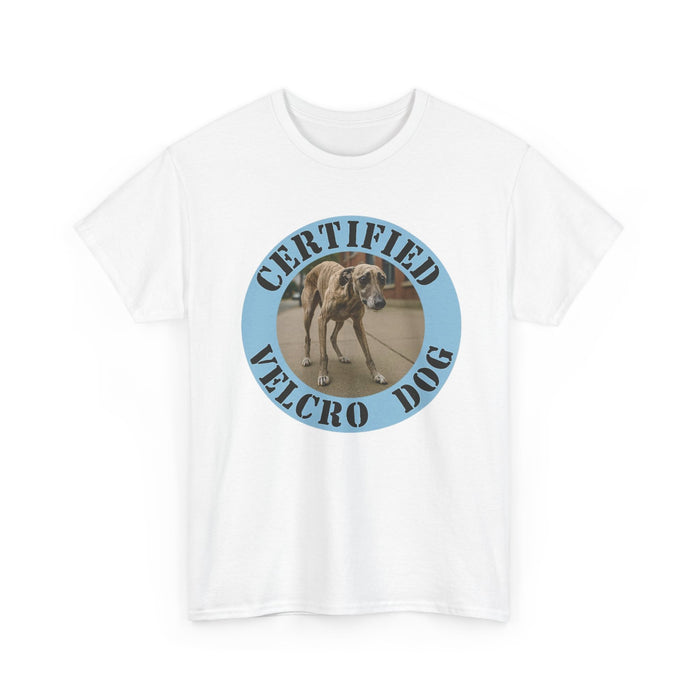 Certified Velcro Dog T-Shirt – Funny Greyhound/Whippet Pet Lover Tee